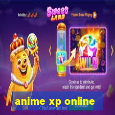 anime xp online